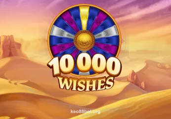 10000 Wishes tại keo88